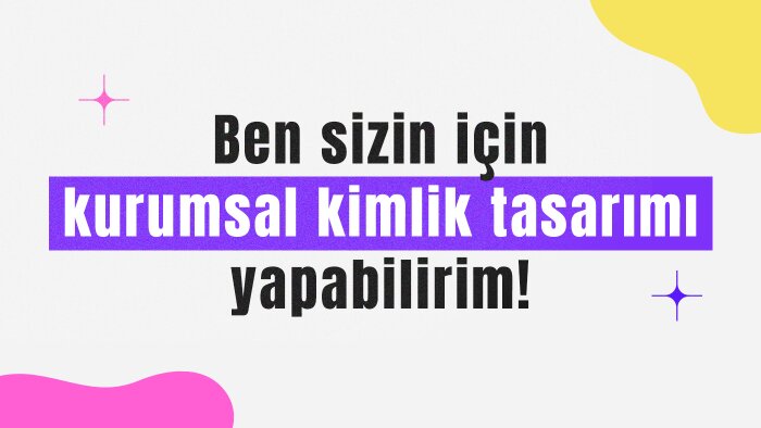 kurumsal kimlik tasarımı yapabilirim