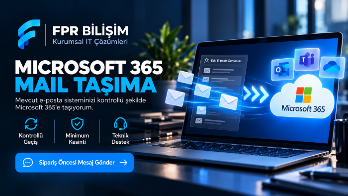 Microsoft 365 e-posta taşıma işlemi yaparım
