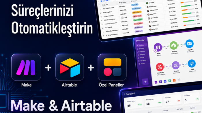 Make, Airtable ve Softr ile otomasyon sistemleri kurabilirim