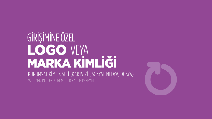 girişimine özel logo ve kurumsal kimlik tasarlarım