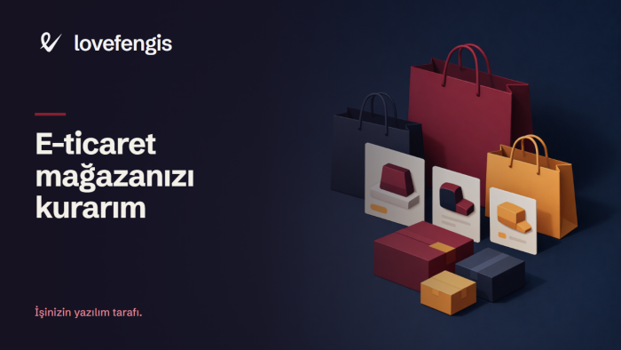 e-ticaret mağazanızı kurarım