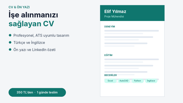 profesyonel CV, ön yazı ve LinkedIn profili hazırlarım