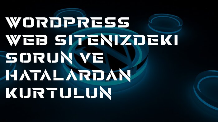 wordpress sorunlarınızı çözerim