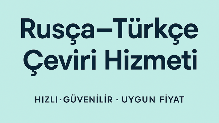 rusça - türkçe karşılıklı olarak belgelerinizi çevirebilirim