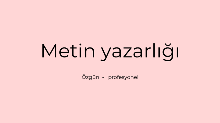 dilediğiniz konuda profesyonel makale ve metin yazabilirim