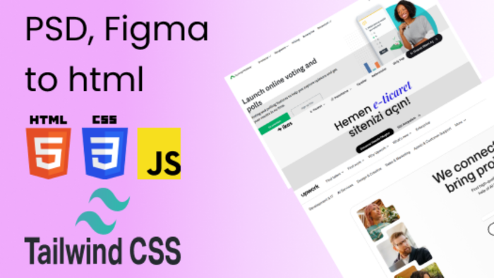 PSD ve Figma gibi tasarımlarınızı HTML'e çevirebilirim