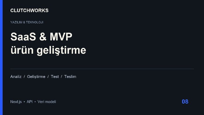 SaaS ve MVP web uygulamanızı geliştiririm