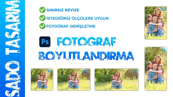 fotoğraflarınızda istediğiniz gibi boyutlandırma yaparım