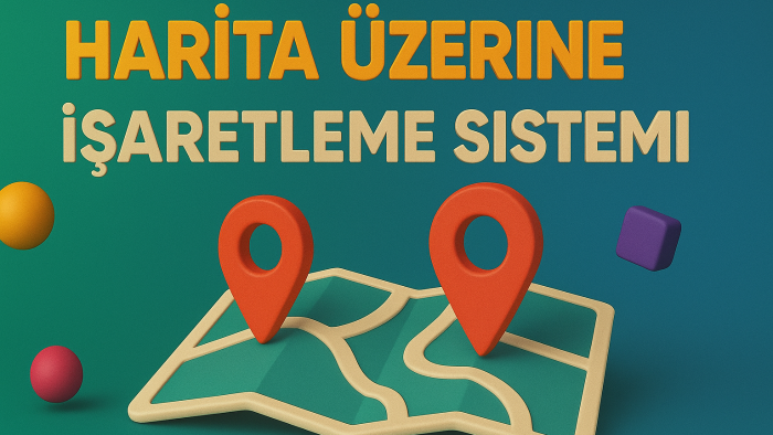 harita üzerine işaretleme yapabilirim