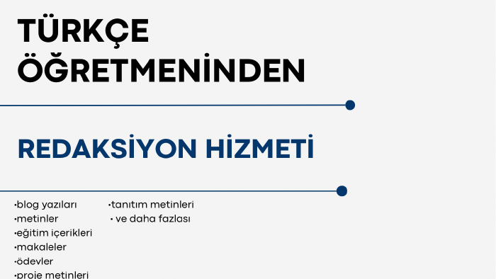 Türkçe öğretmeni olarak redaksiyon hizmeti veriyorum