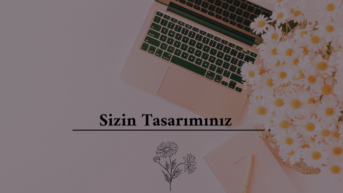 sizleri hayallerinizdeki tasarımla buluştururum