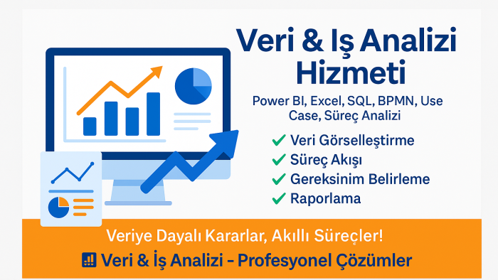 Excel, PowerBI, SQL'le veri & iş analizi hizmeti verebilirim