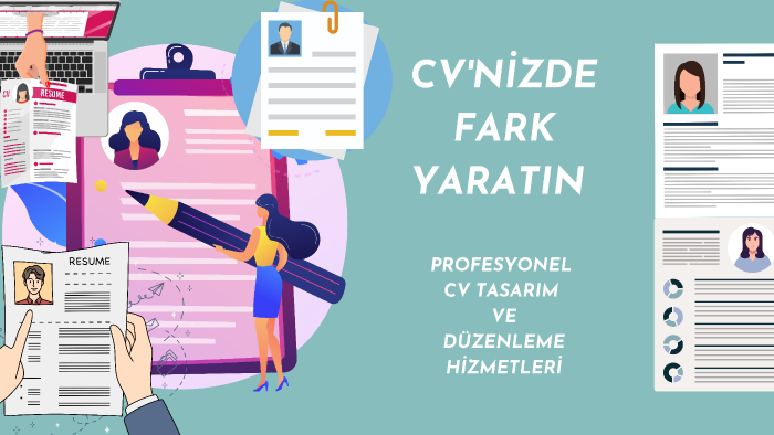 sizi öne çıkaracak cv hazırlayabilirim