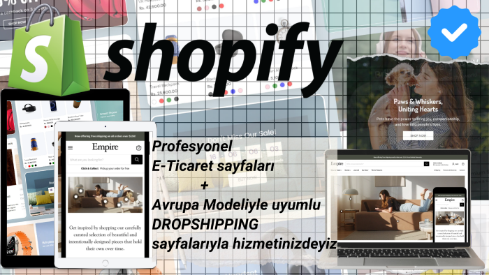 shopify ile ihtiyacınıza uygun e ticaret sitesi oluştururum