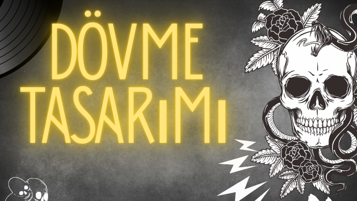 dövme tasarımı yaparım