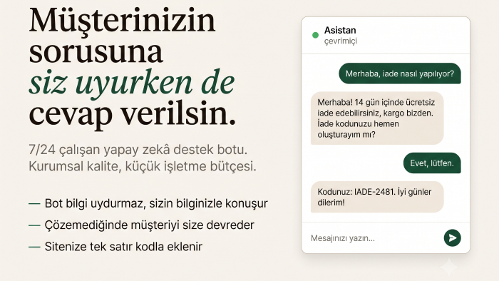 işletmelere yapay zekâ destekli müşteri destek botu kurarım