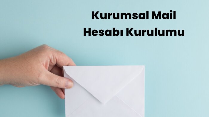 işletmeniz kurumsal info mail hesaplarınızı oluşturabilirim