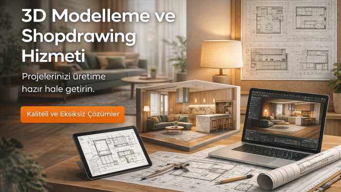 projelerinizi hatasız 3D ve shopdrawing ile hayata geçiririm