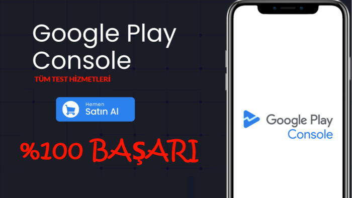 google uygulama testlerinizde destek veririm
