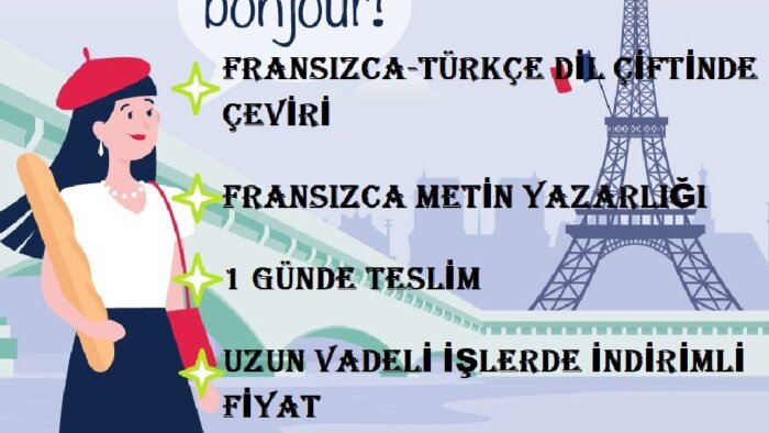 Fransızca yazı, çeviri, redaksiyon hizmeti sunuyorum