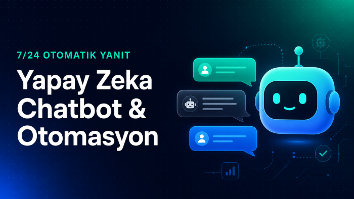 yapay zeka destekli chatbot ve otomasyon kurarım