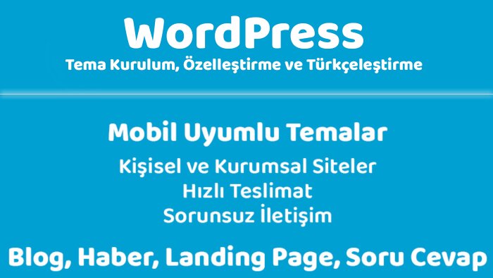 anahtar teslim Wordpress sitenizi sorunsuz hazırlarım