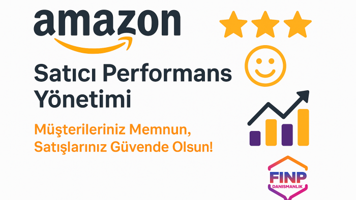 Amazon satıcı performansı ve müşteri yönetimi yapabilirim
