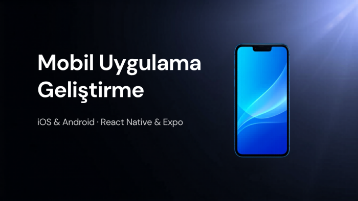 React Native ile iOS ve Android mobil uygulama yaparım