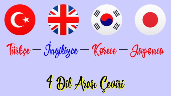 İngilizce, Türkçe, Japonca, Korece arası çeviri yaparım