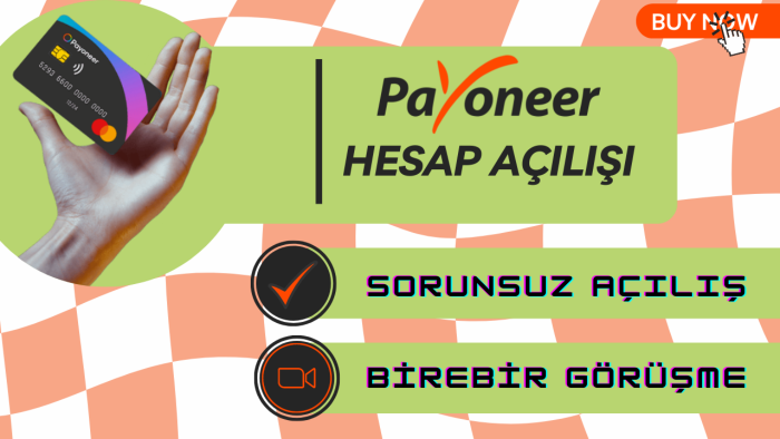 Payoneer hesabınızı profesyonel şekilde açabilirim