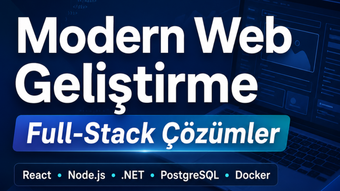 modern web projeleri için tam yığın sistemleri kuruyorum