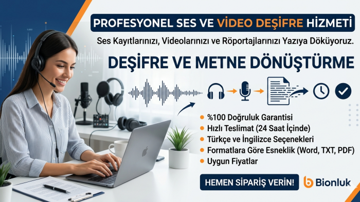 ses kayıtlarınızı yazıya dökerim