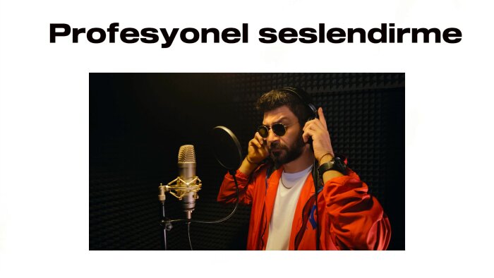 aradığınız her tonda profesyonel seslendirme yapabilirim