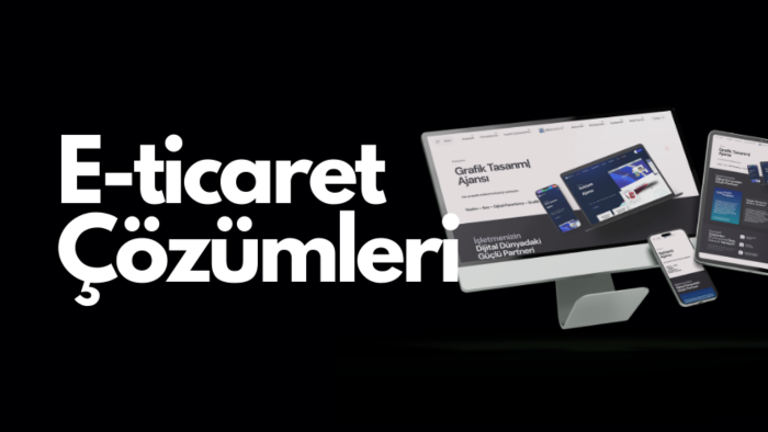 e-ticaret web sitesinizi oluşturabilirim