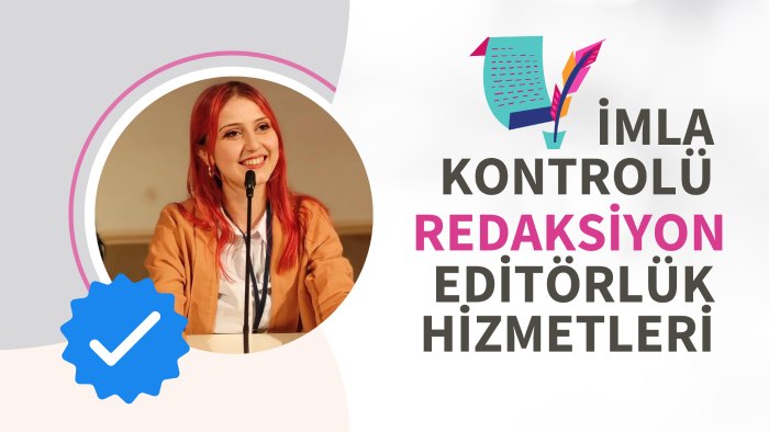 imla kontrolü, redaksiyon, editörlük yaparım