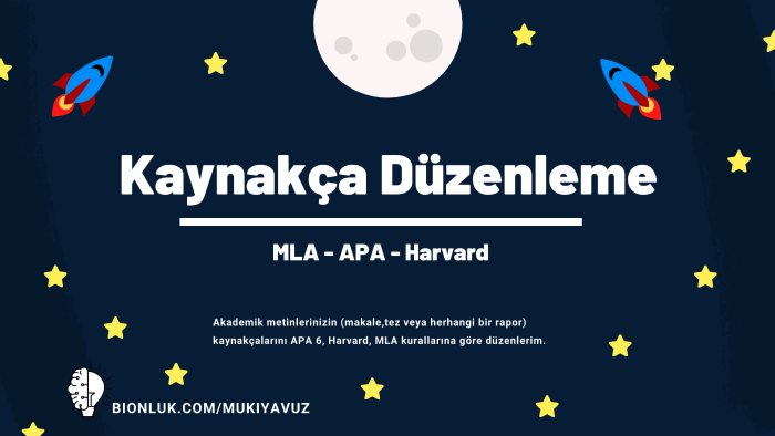 bilimsel/akademik metinlerinize kaynakça düzenleyebilirim