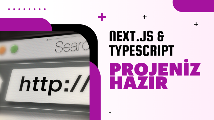 nextjs ve typescript ile projenizi geliştiririm