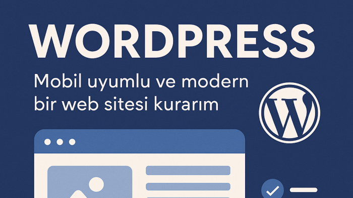 mobil uyumlu ve modern bir WordPress sitesi yaparım