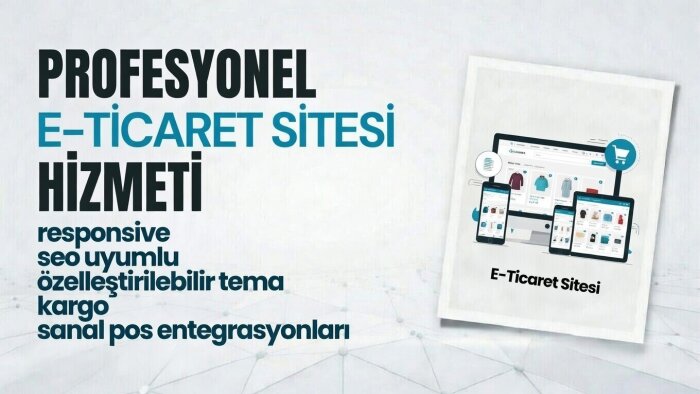 size özel e-ticaret sitesi kurabilirim