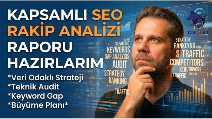 kapsamlı seo rakip analizi raporu hazırlarım
