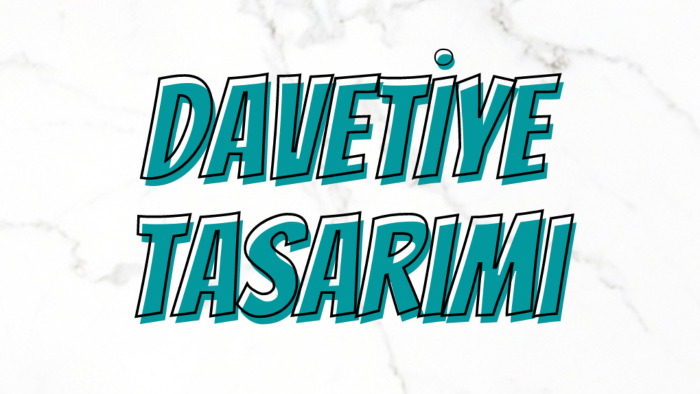 özel günleriniz için davetiye tasarımı yapabilirim