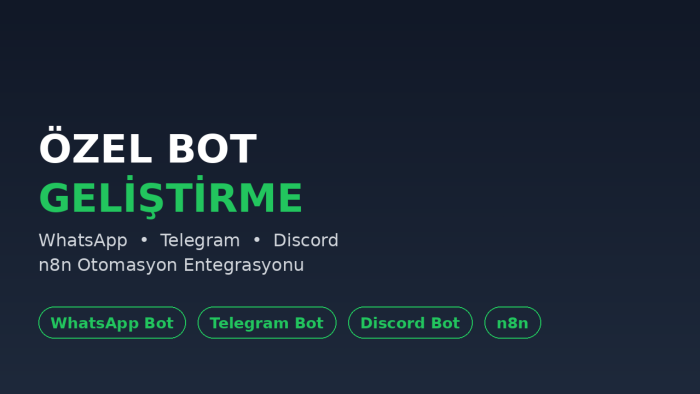 WhatsApp, Telegram ve Discord için özel bot geliştiririm