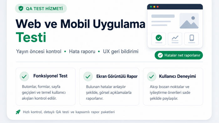 uygulamanızı test eder hataları raporlarım
