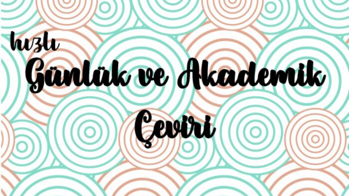 özenlice akademik veya gündelik çeviri yapabilirim