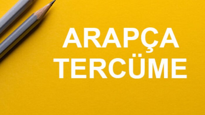 noter yeminli Arapça çeviri yaparım
