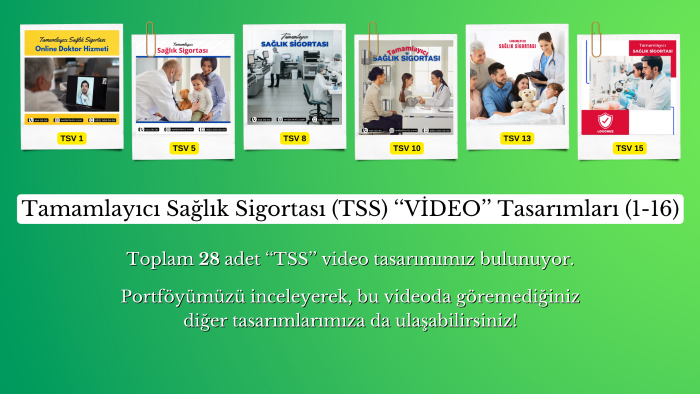 tamamlayıcı sağlık sigortası (tss) videoları yapabilirim