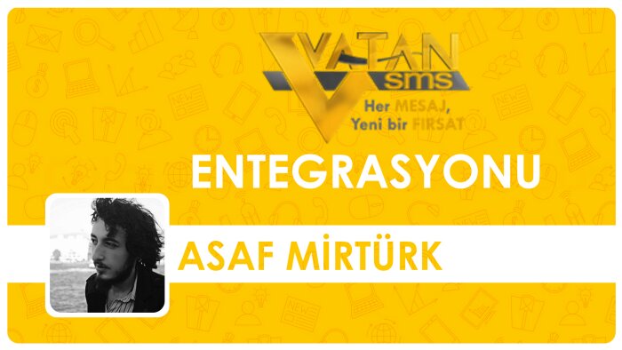 Vatan Sms entegrasyonu yapabilirim