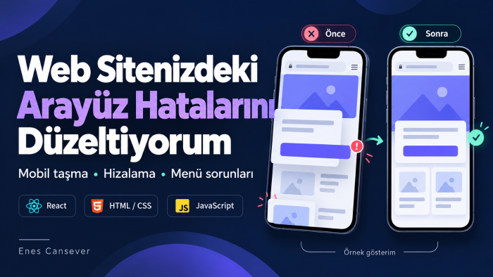 react, html ve css sitenizde arayüz hatalarını düzeltirim