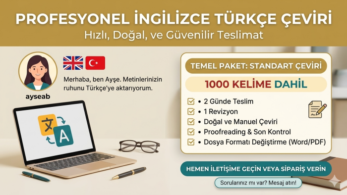 İngilizce metinlerinizi Türkçeye çeviririm