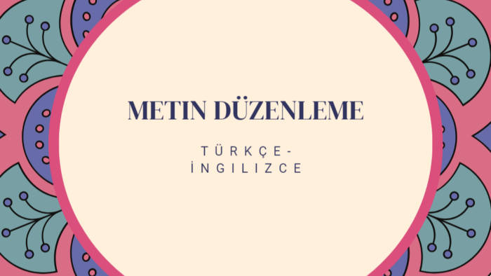 metin kontrolü yapıp redakte ediyorum